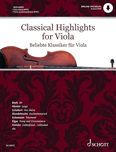 Beliebte Klassiker für Viola: bearbeitet für Viola und Klavier. Viola und Klavier. Play-Along. (Classical Highlights) von Schott Publishing